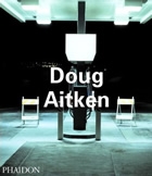Doug Aitken (Phaidon)